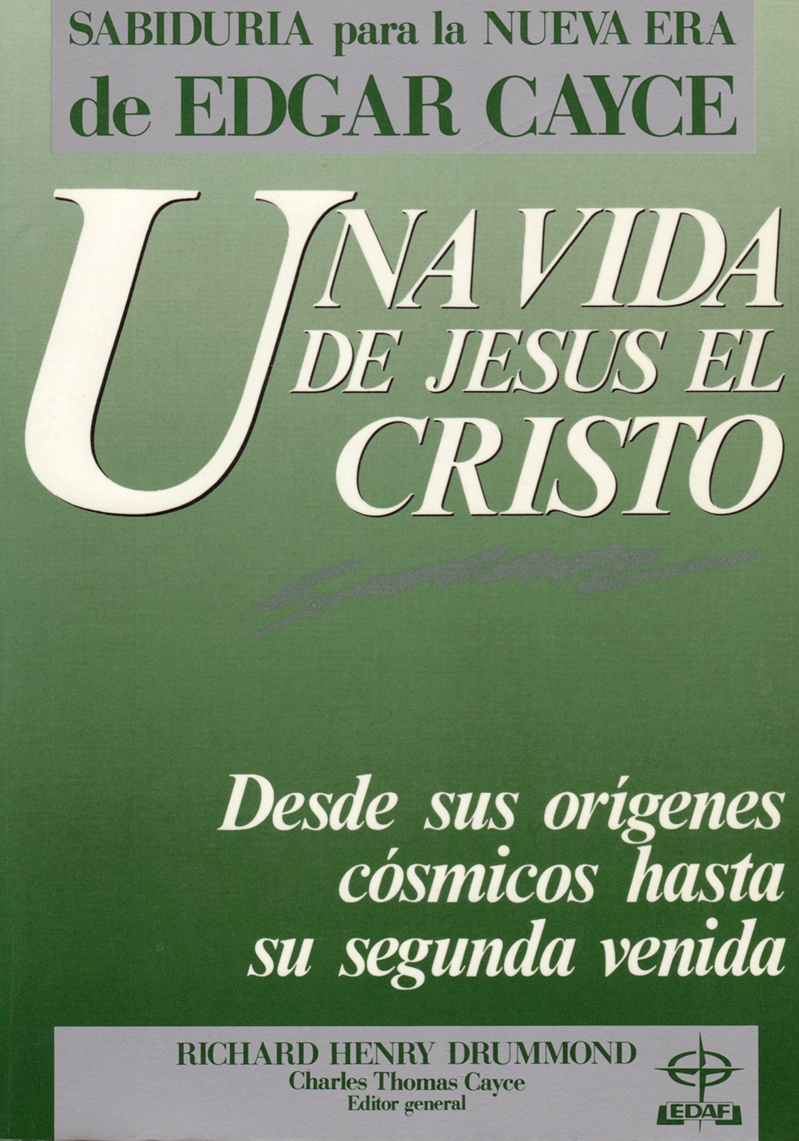 Una Vida De Jesus El Cristo