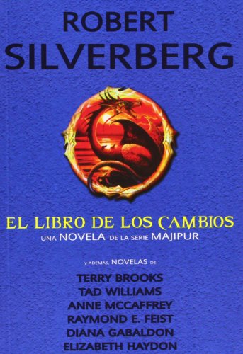 El libro de los cambios y otras novelas (Fantasía)