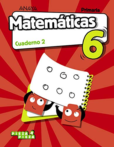 Matemáticas 6. Cuaderno 2. (Pieza a Pieza) - 9788469854396