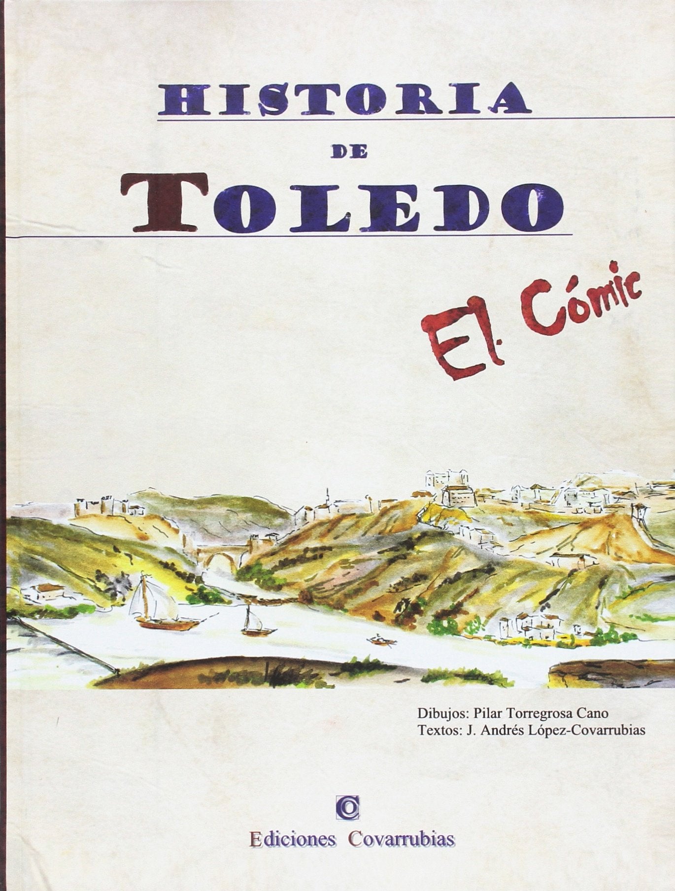 Historia de Toledo. El Cómic