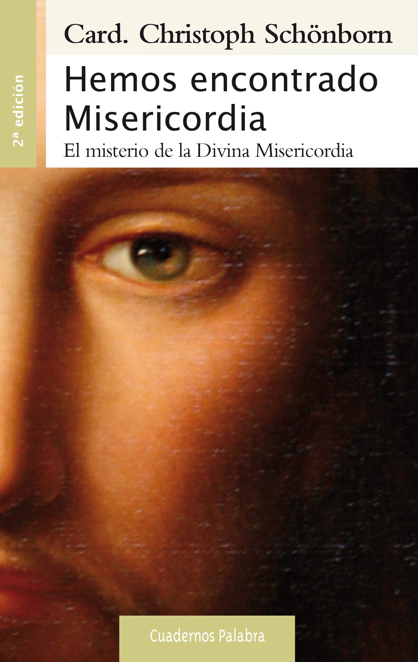 Hemos Encontrado Misericordia (Cuadernos Palabra)