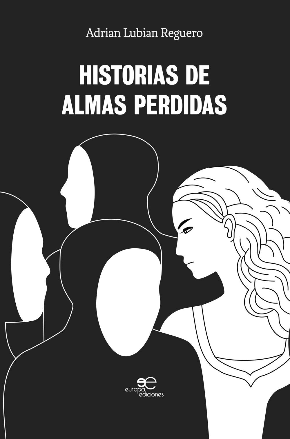 Historias de Almas Perdidas (Edificar Universos)