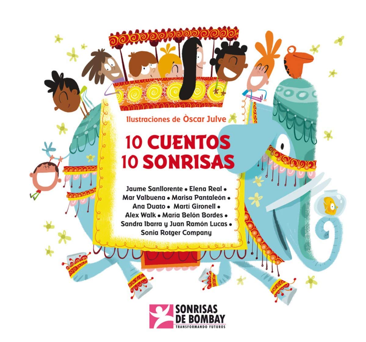 10 cuentos, 10 sonrisas (Cuentos infantiles)