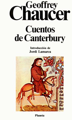 Cuentos de Canterbury/ Tales of Canterbury (Clasicos Universales Planeta, 6)