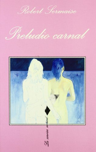 Preludio carnal: 89 (La Sonrisa Vertical)