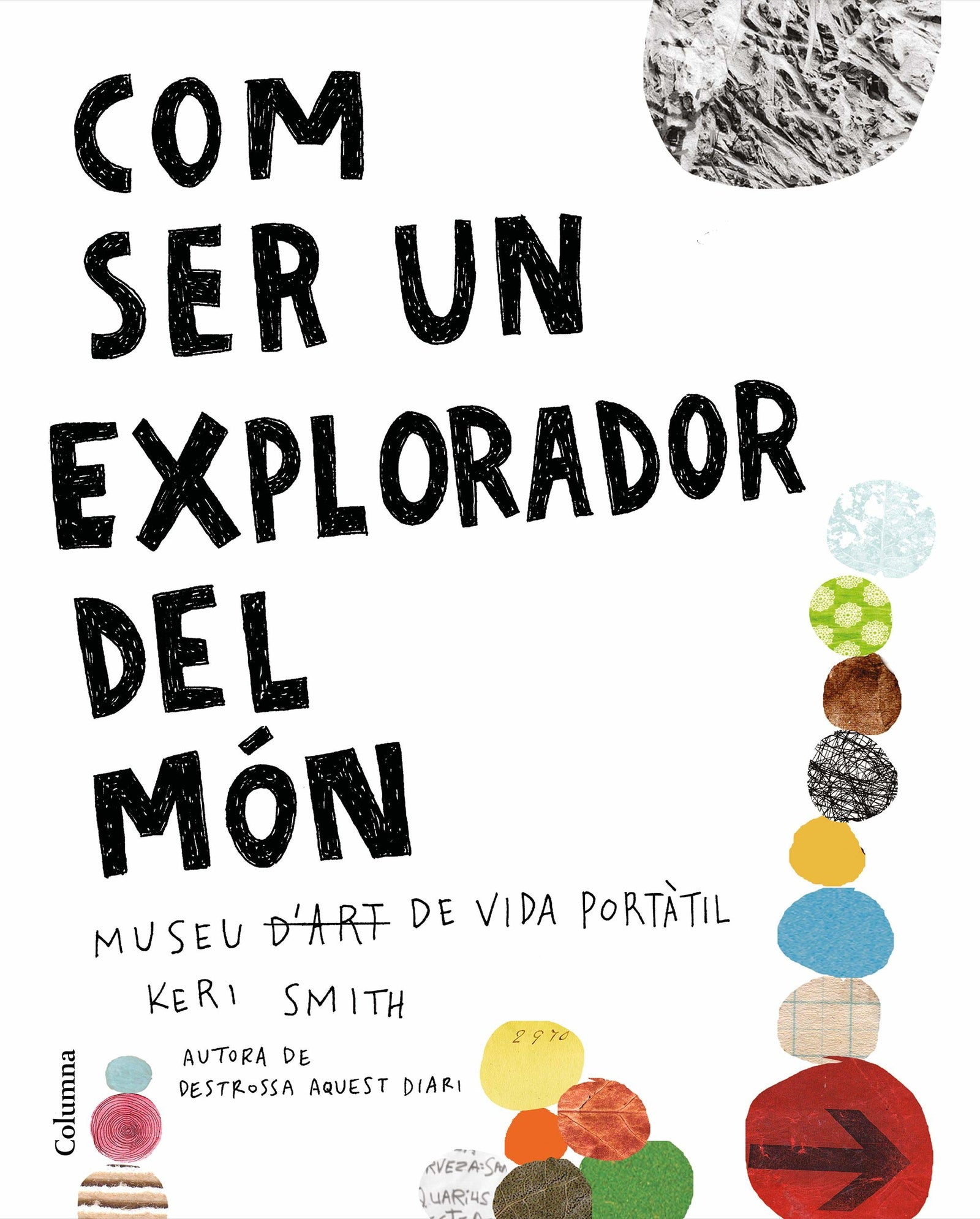 Com ser un explorador del món (FORA DE COL.LECCIO)