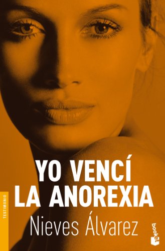 Yo vencí la anorexia (Divulgación)