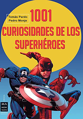 1001 CURIOSIDADES DE LOS SUPERHEROES (CIENCIA)