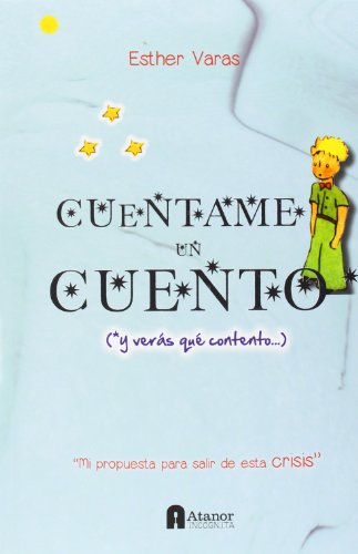 Cuéntame Un Cuento: (y verás qué contento) (DOCUMENTOS)