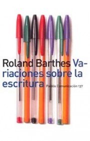 Variaciones sobre la escritura: 1 (Biblioteca Roland Barthes)