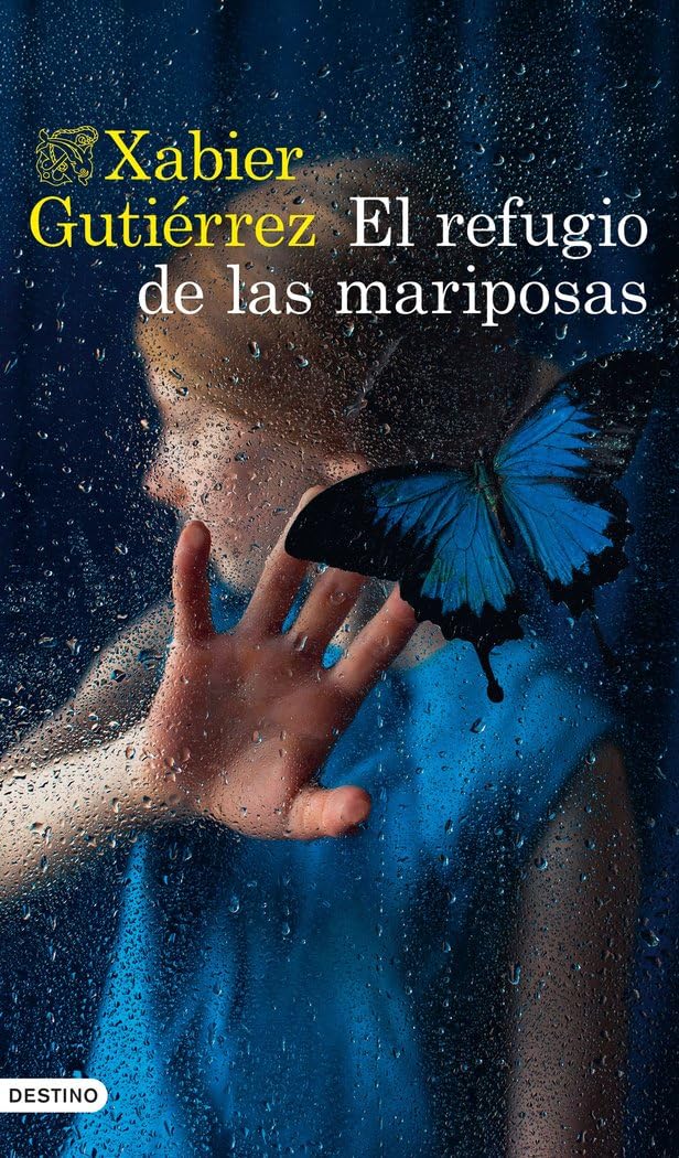 El refugio de las mariposas (Áncora & Delfín)