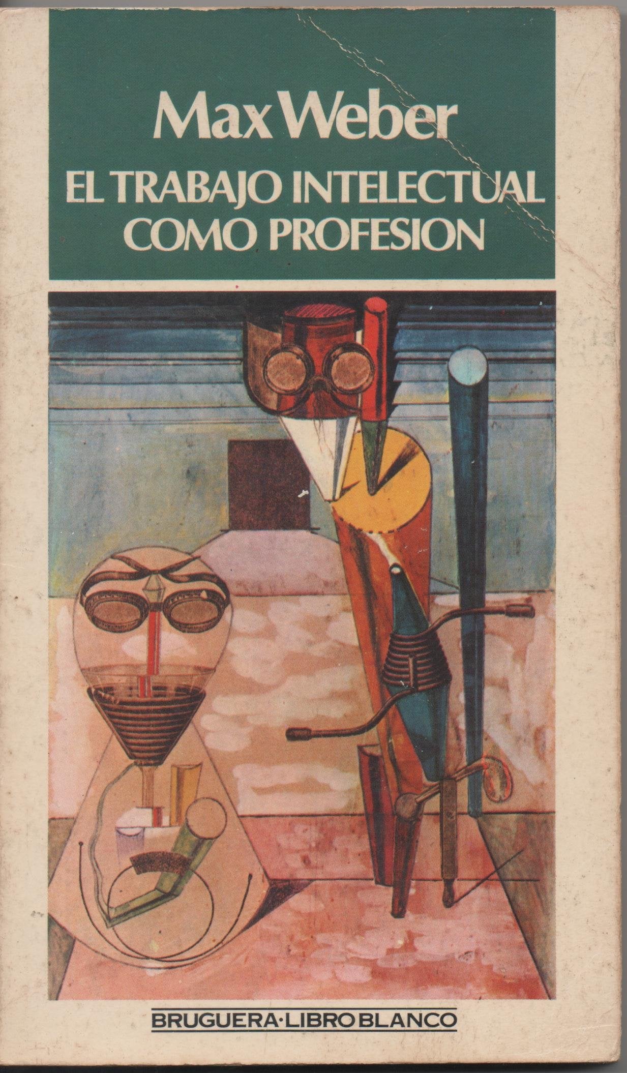 El Trabajo Intelectual Como Profesión