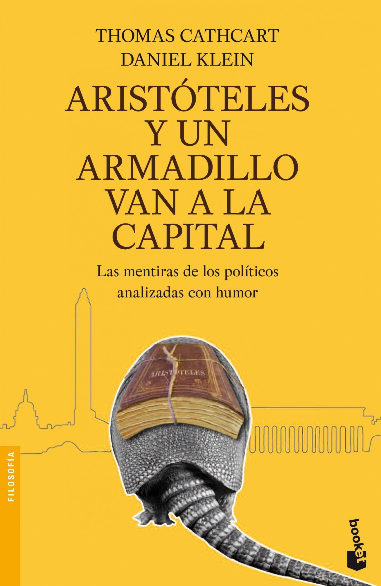 Aristóteles y un armadillo van a la capital: Las mentiras de los políticos analizadas con humor (Divulgación)