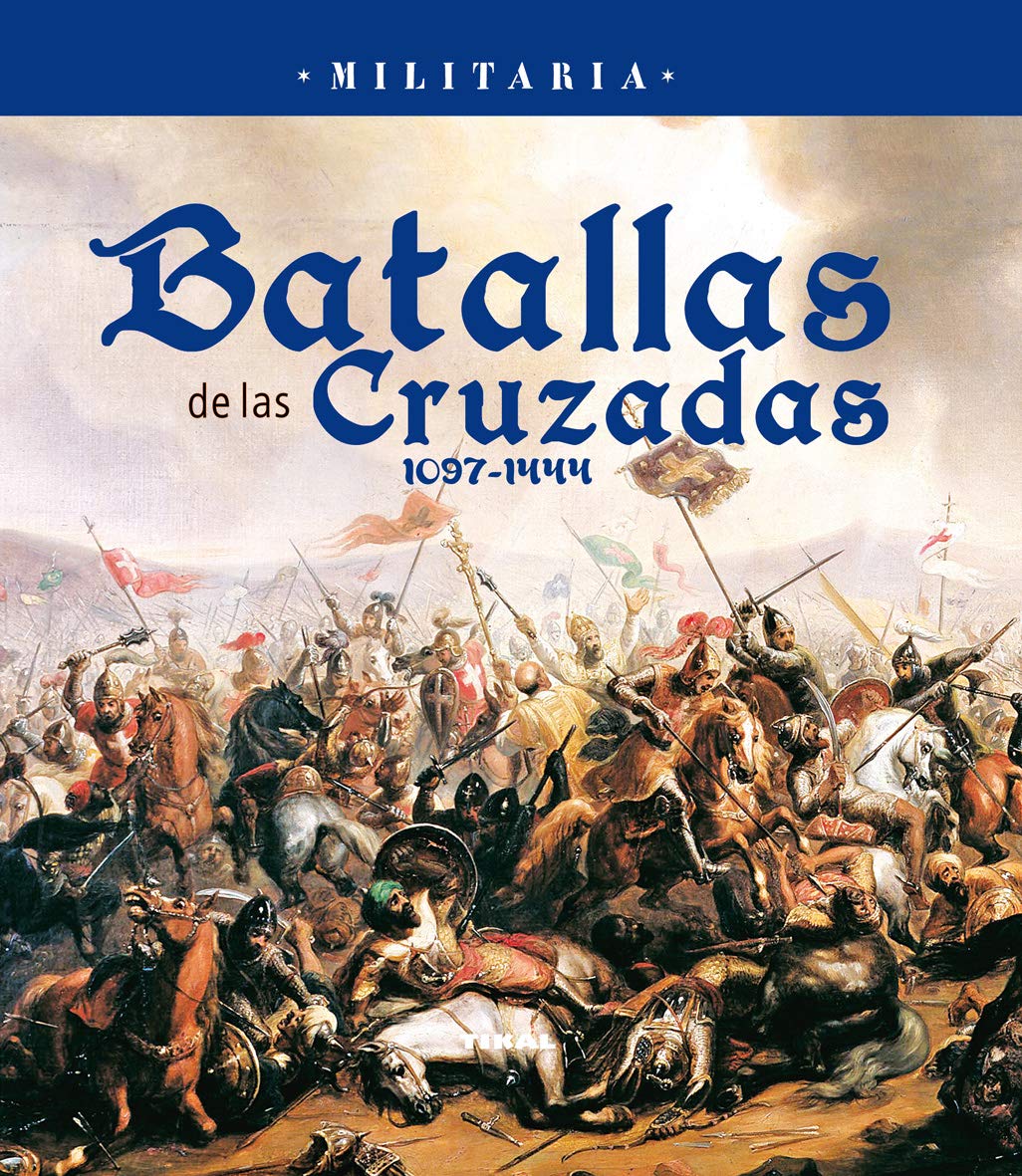 Batallas De las cruzadas (Militaria)
