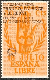 Franco, Falange y III Reich: 7 (España sin espejo)