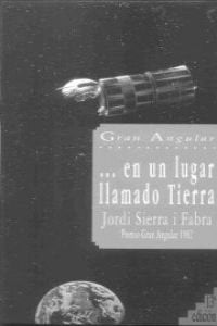 ... en un lugar llamado Tierra: 32 (Gran Angular)