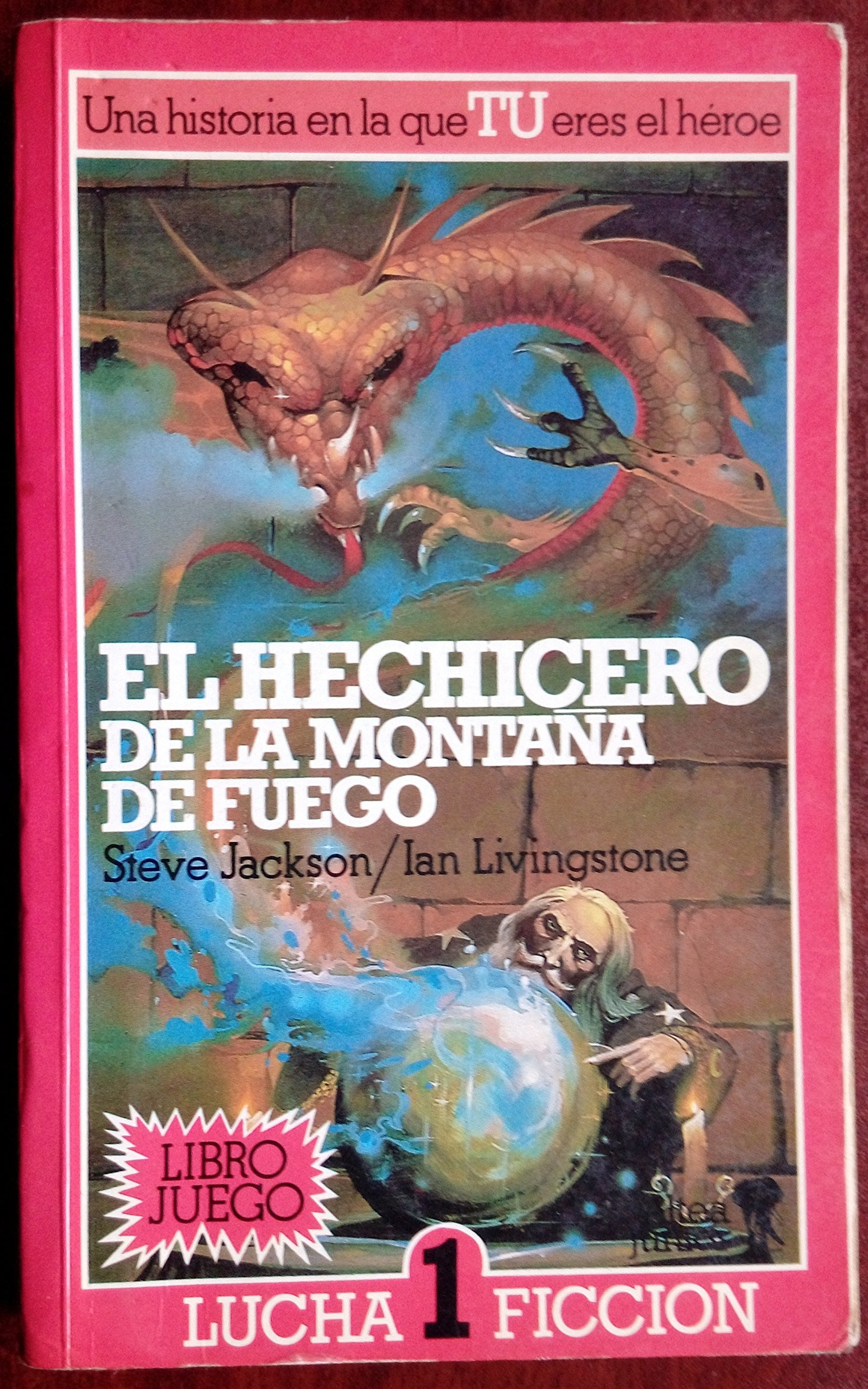 El Hechicero De LA Montana De Fuego/the Warlock of Firetop Mountain