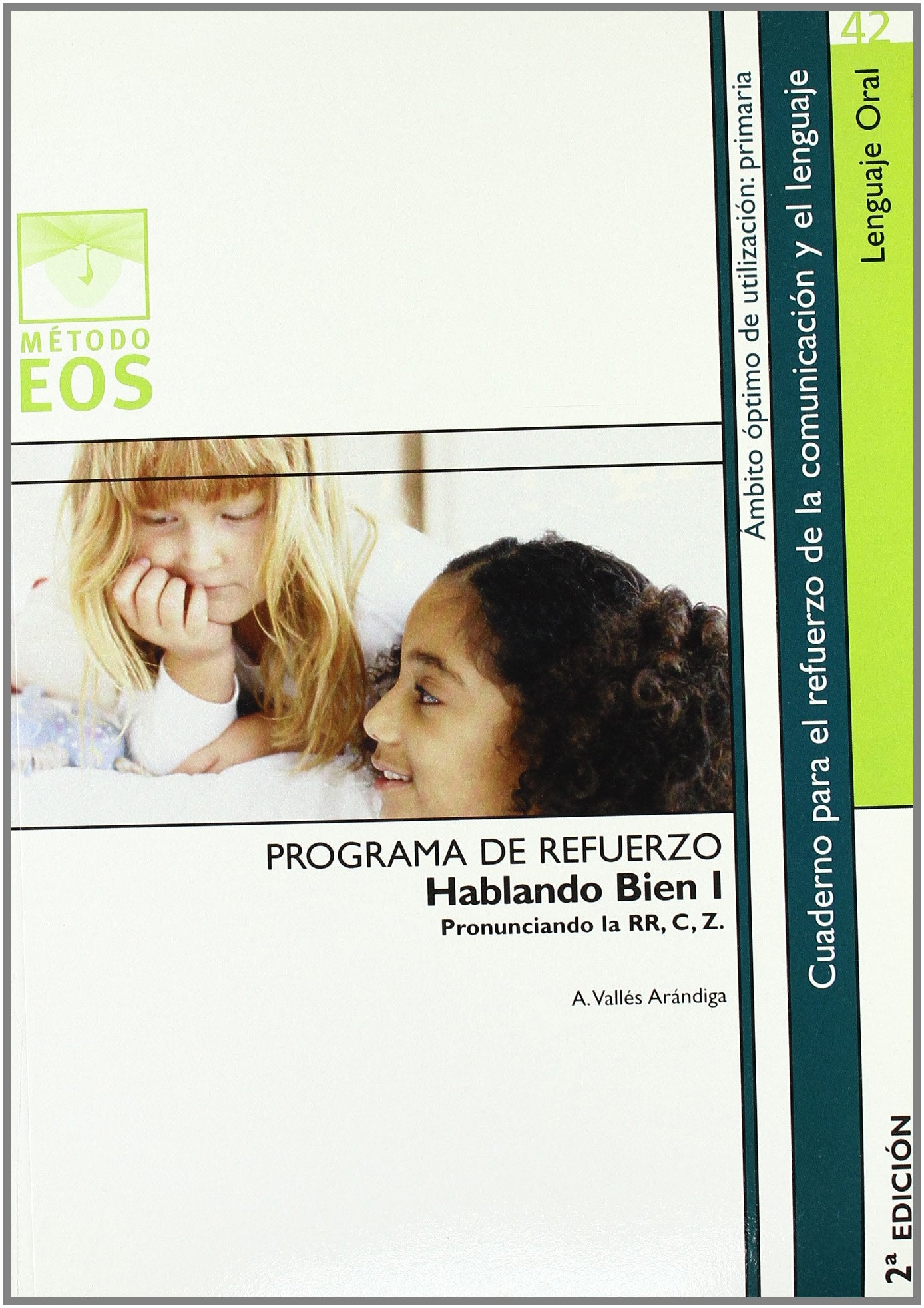 Hablando Bien I: 42 (Método EOS)
