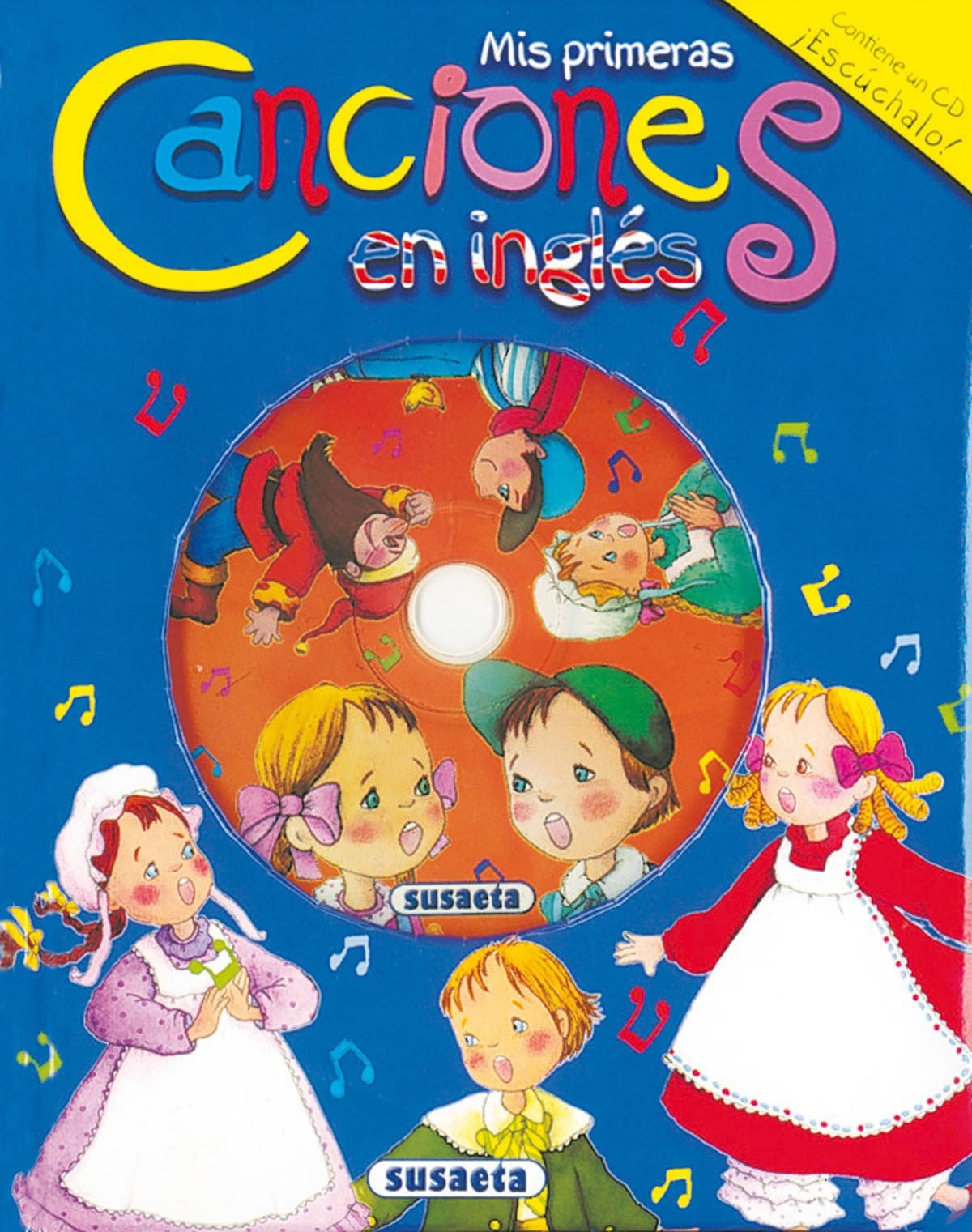 Mis Primeras Canciones En Ingles (Canta Y Cuenta Con CD)