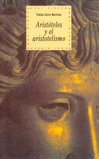 Aristóteles y el aristotelismo: 11 (Historia del pensamiento y la cultura)