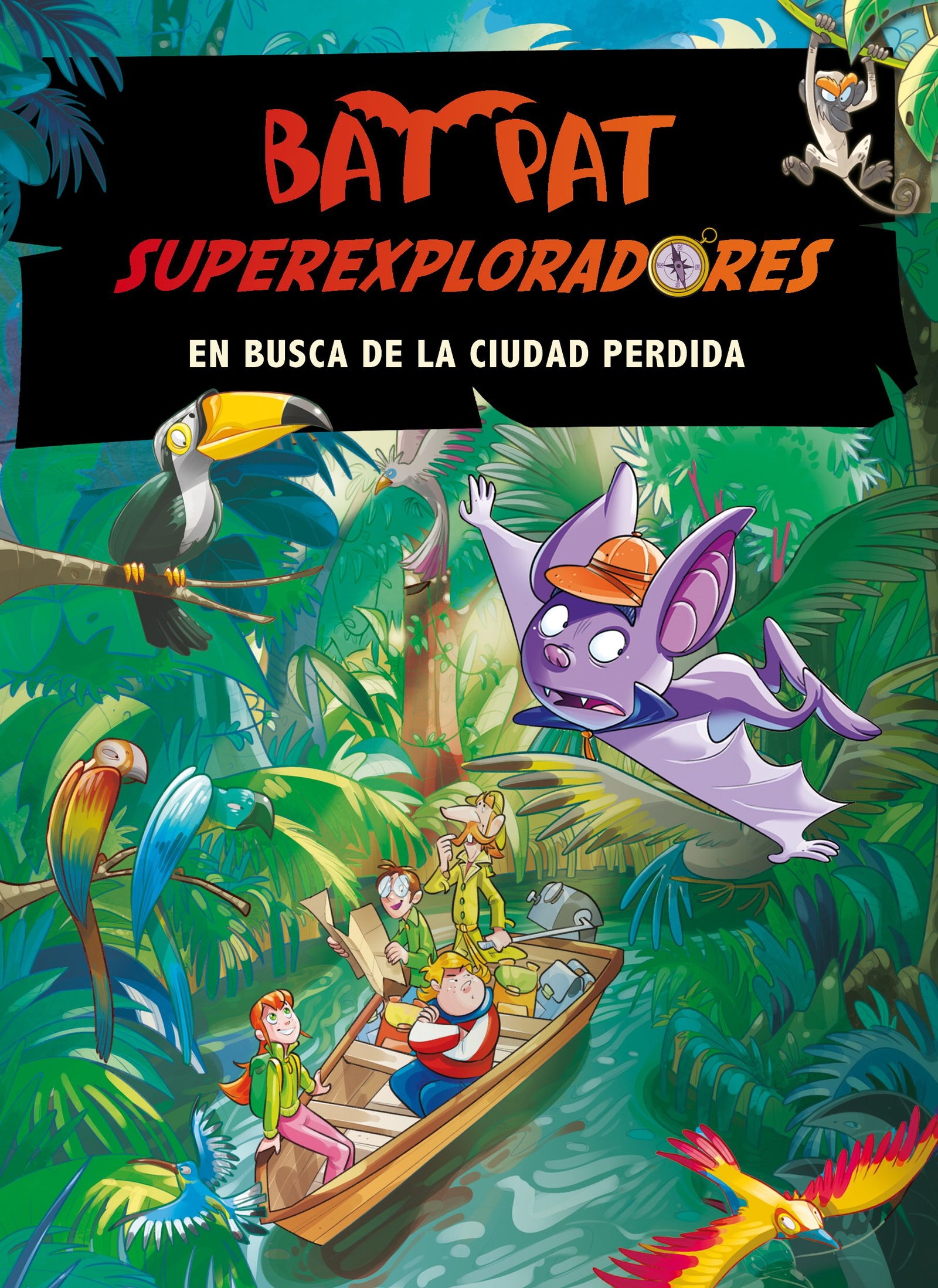 Bat Pat. Súperexploradores 1. En busca de la ciudad perdida