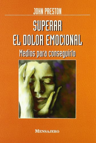 SUPERAR EL DOLOR EMOCIONAL