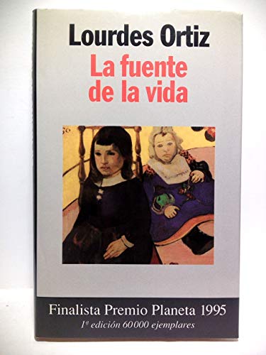 La fuente de la vida (Colección Autores Españoles e Hispanoamericanos)