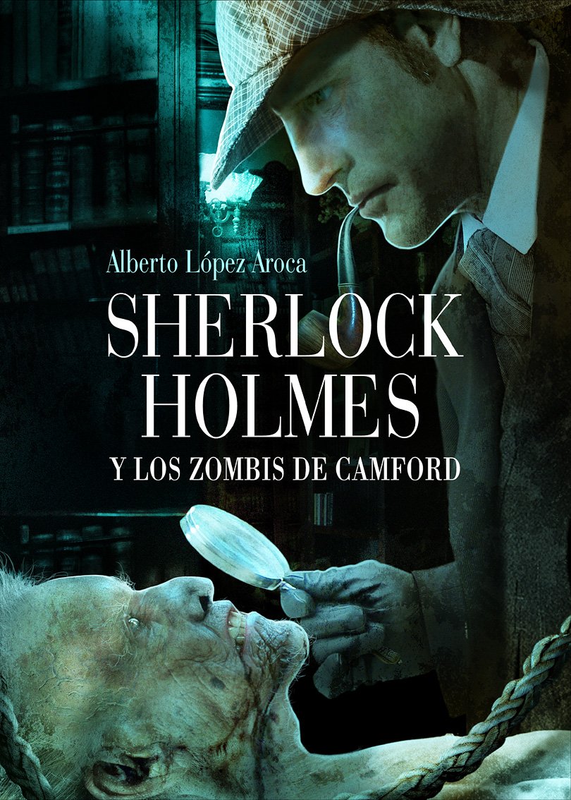 Sherlock Holmes y los zombis de Camford (Línea Z)