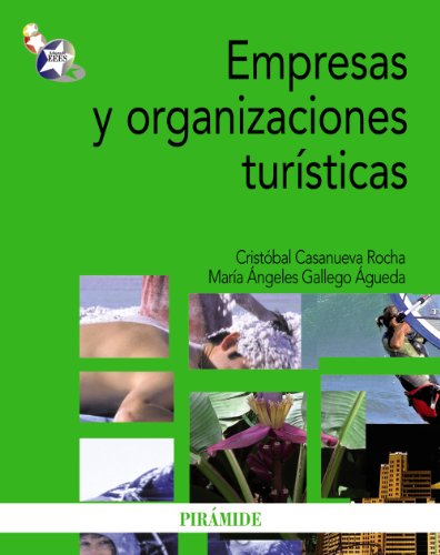 Empresas y organizaciones turísticas (Economía Y Empresa)