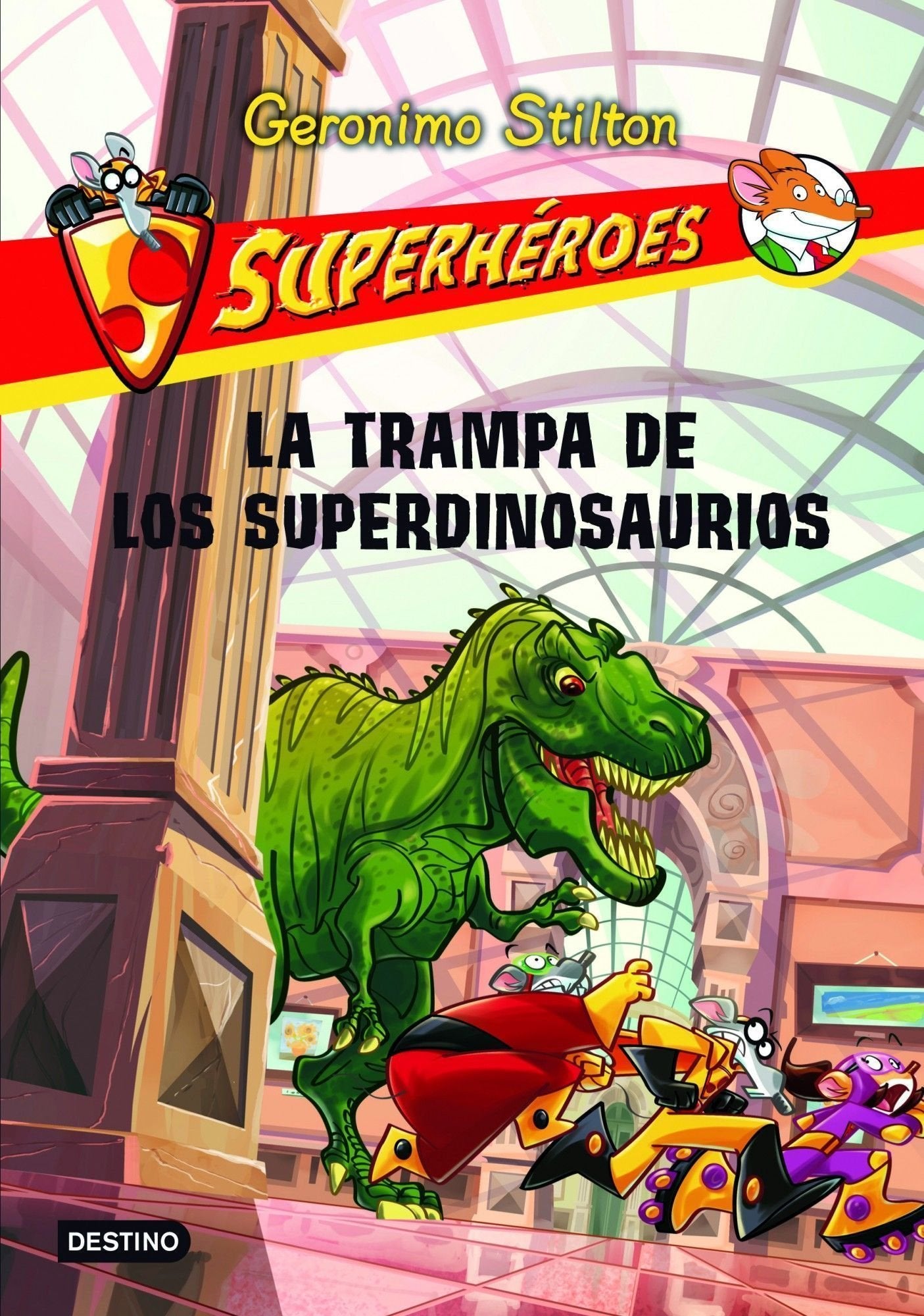 La trampa de los superdinosaurios: Superhéroes 5 (Geronimo Stilton)