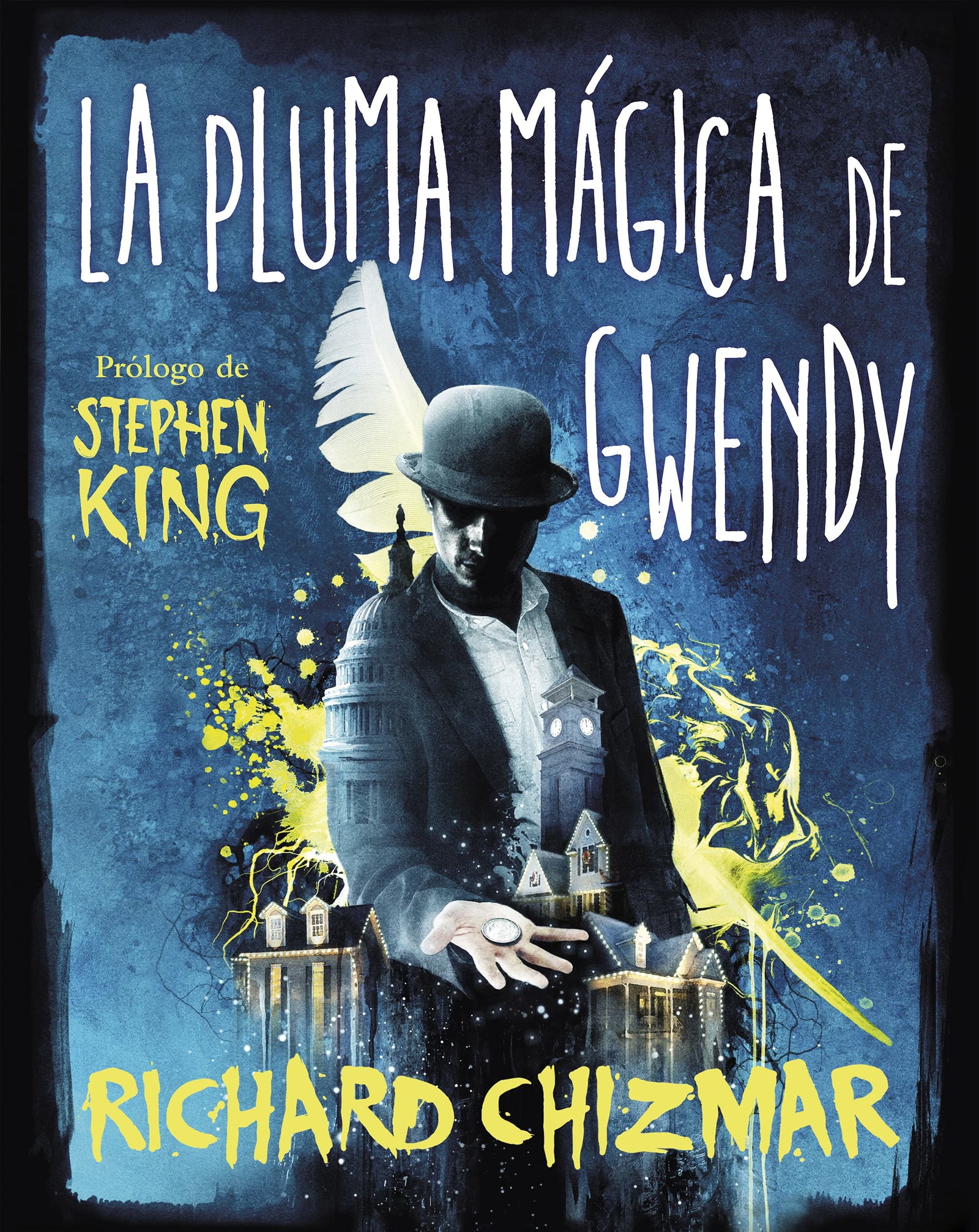 La pluma mágica de Gwendy (Trilogía La caja de botones de Gwendy 2) (SUMA)