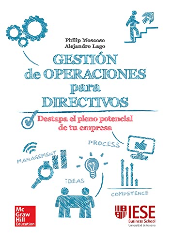 Gestion de operaciones para directivos: una guia practica. - 9788448197698 (SIN COLECCION)