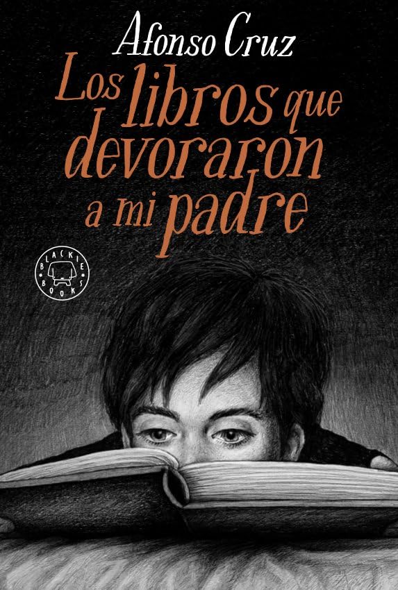 Los libros que devoraron a mi padre (NARRATIVA)