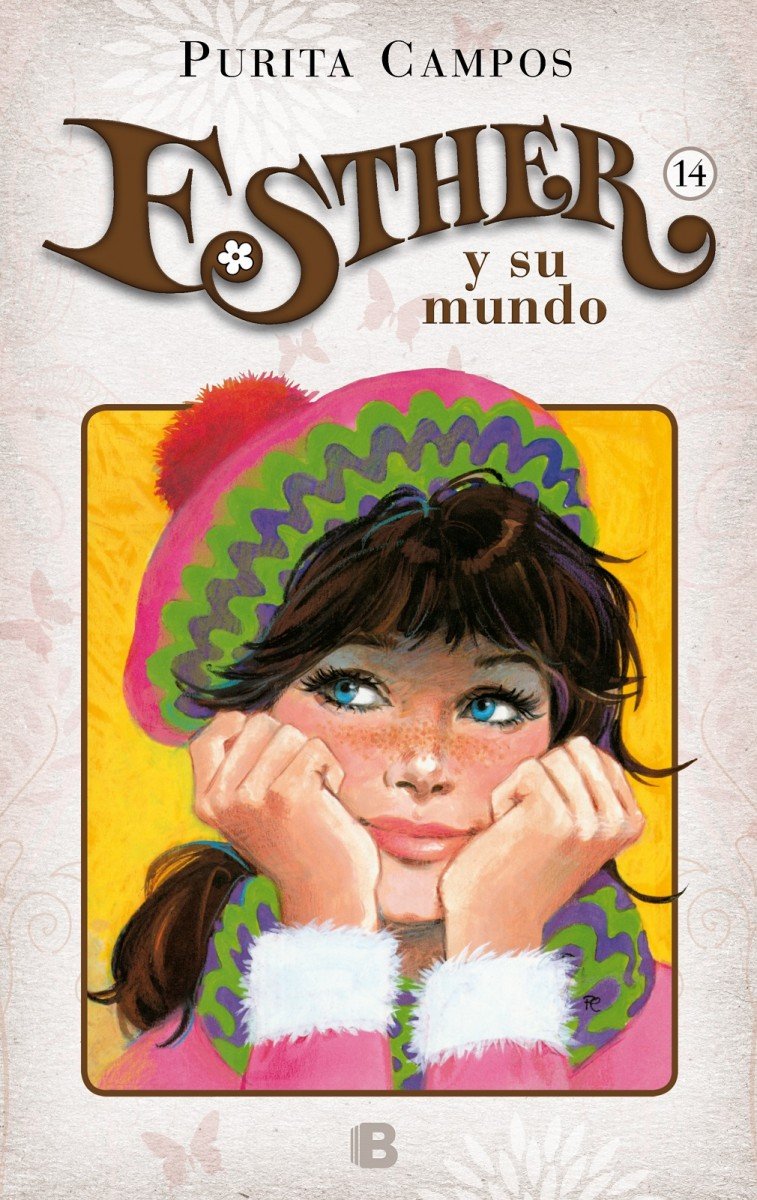 Un huésped llamado Juanito (Esther y su mundo 14) (Bruguera Clásica)