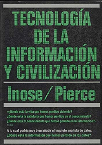 Tecnologia de la informacion y civilizacion