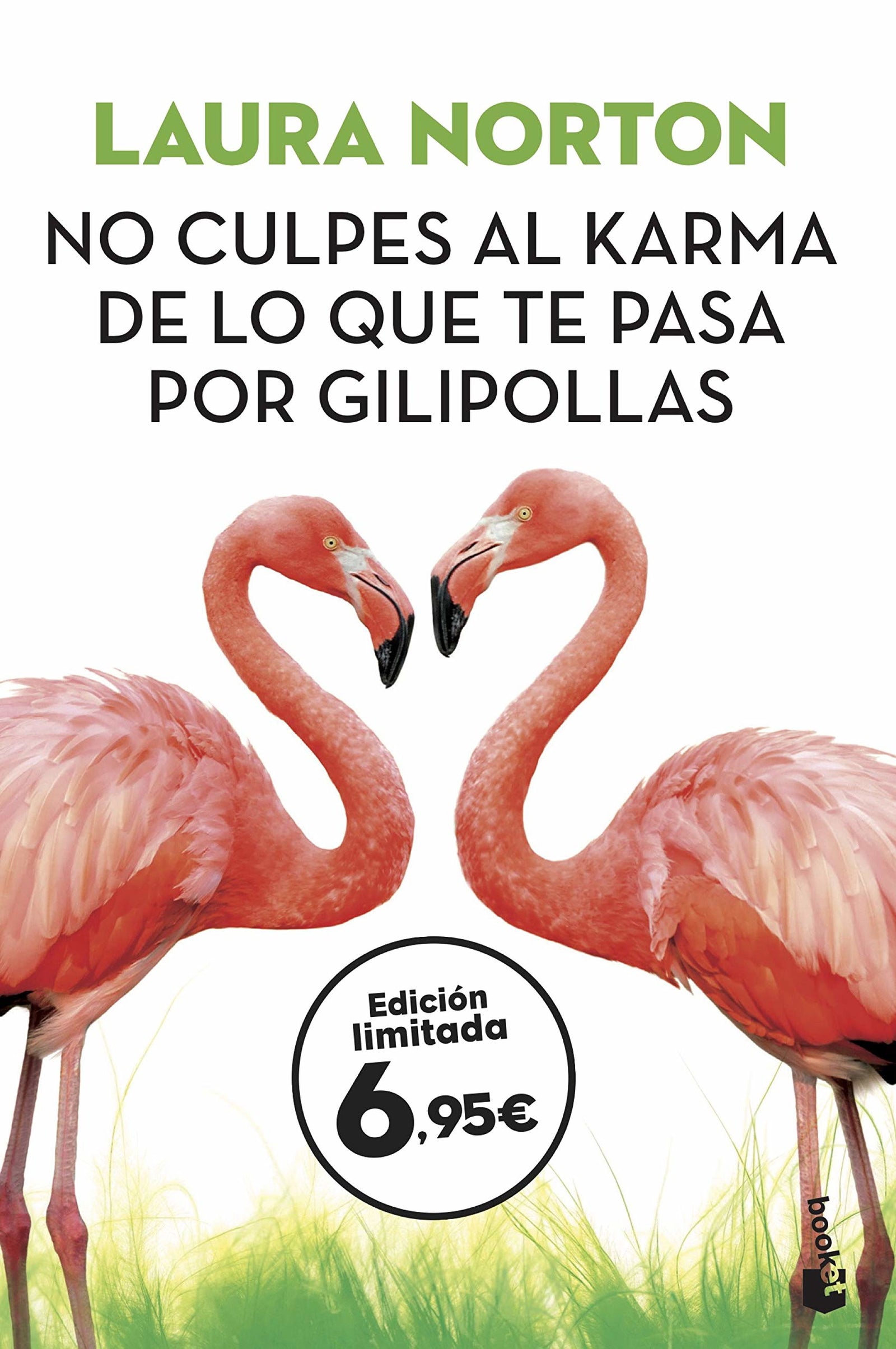 No culpes al karma de lo que te pasa por gilipollas (Colección Especial)