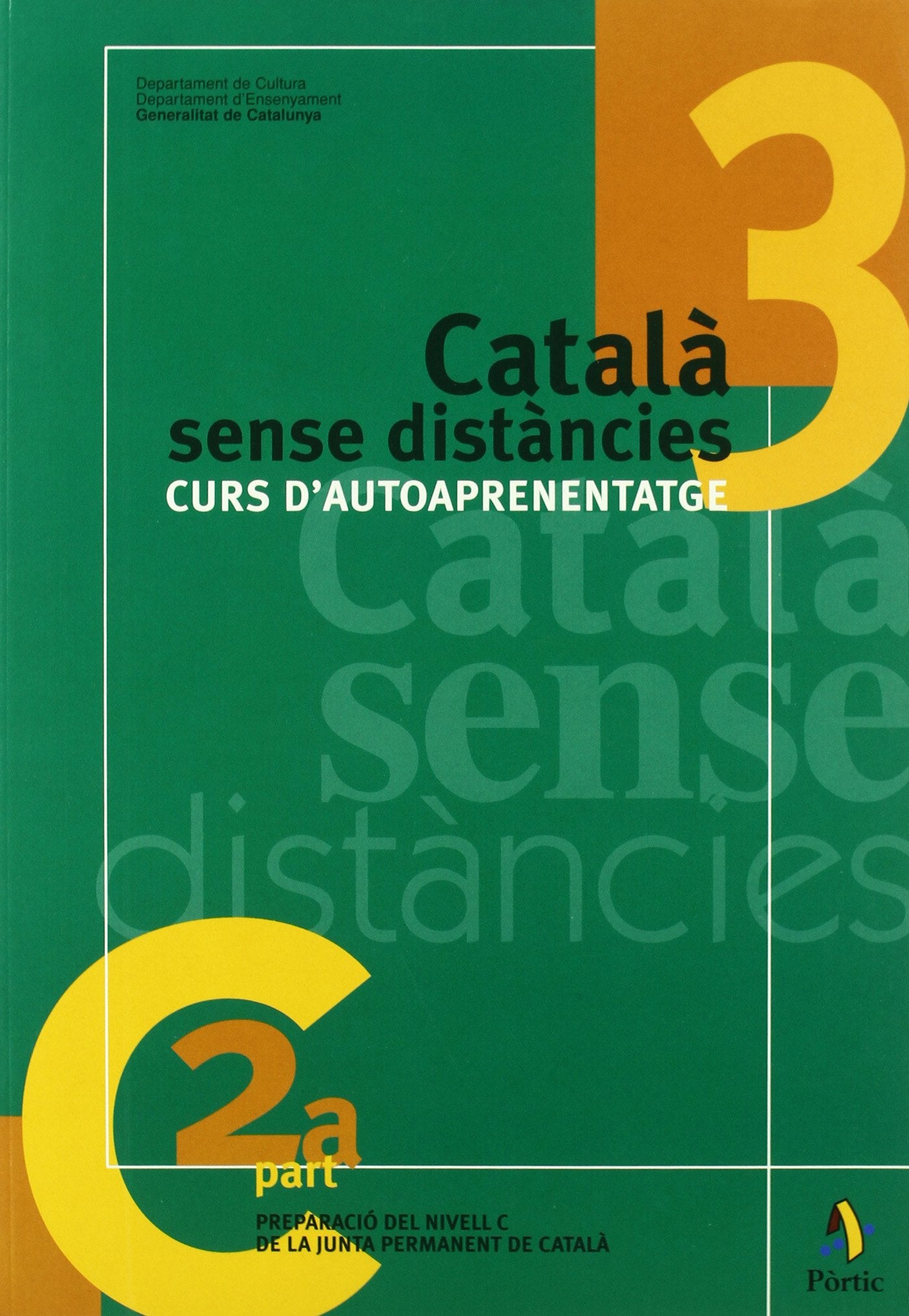 Català sense distàncies 3. Curs d'autoaprenentatge (M.ENSENYAMENT)