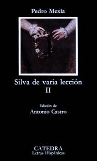 Silva de varia lección, II: 2 (Letras Hispánicas)
