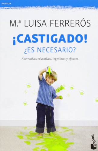 ¡Castigado!: ¿Es necesario? (Familia)
