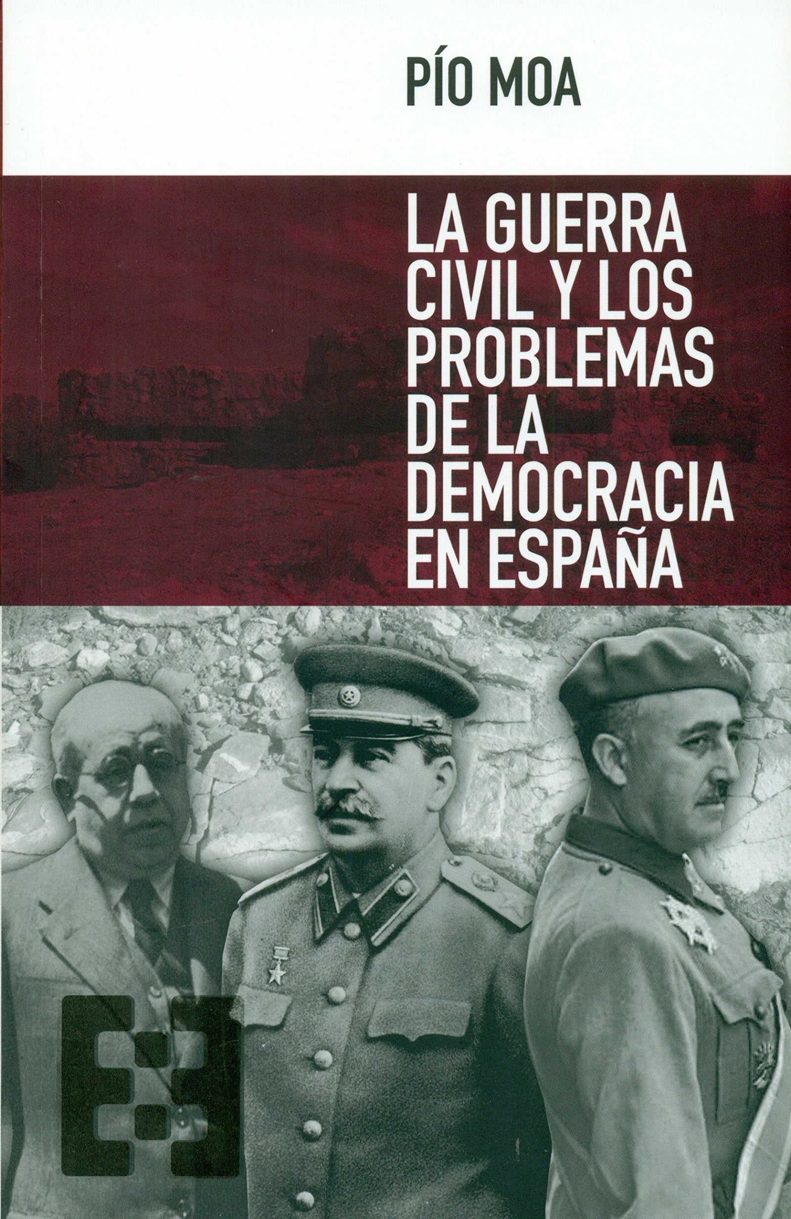 Guerra Civil y Los Problemas De La Democ: 9 (Nuevo Ensayo)