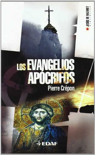 Evangelios Apocrifos, Los: 8 (Biblioteca de Jesús de Nazaret)