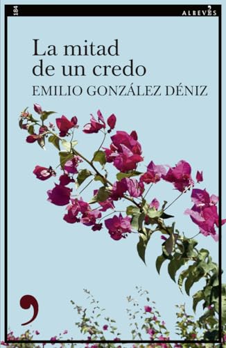 La mitad de un credo: 184 (Narrativa)