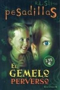 EL GEMELO PERVERSO: NUEVA EDICION: 00000 (PESADILLAS 2000)
