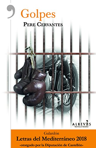 Golpes (NOVELA NEGRA)