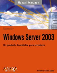 Windows Server 2003 (Manuales Avanzados)