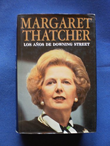 Margaret thatcher - los años de downing street