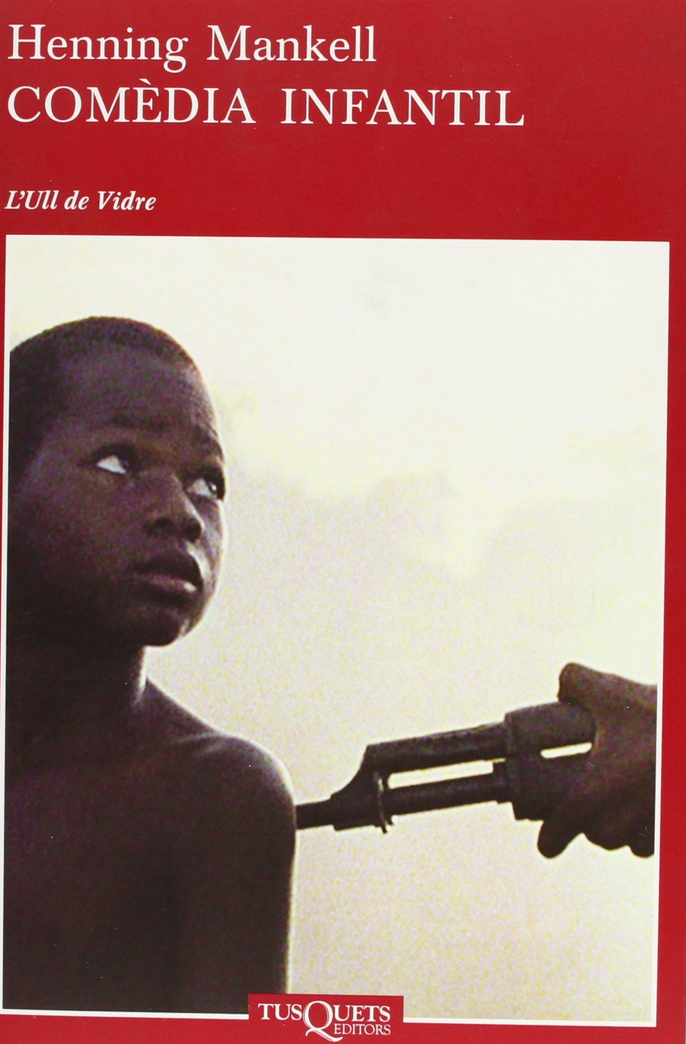 Comèdia infantil: 5 (Ull de Vidre)