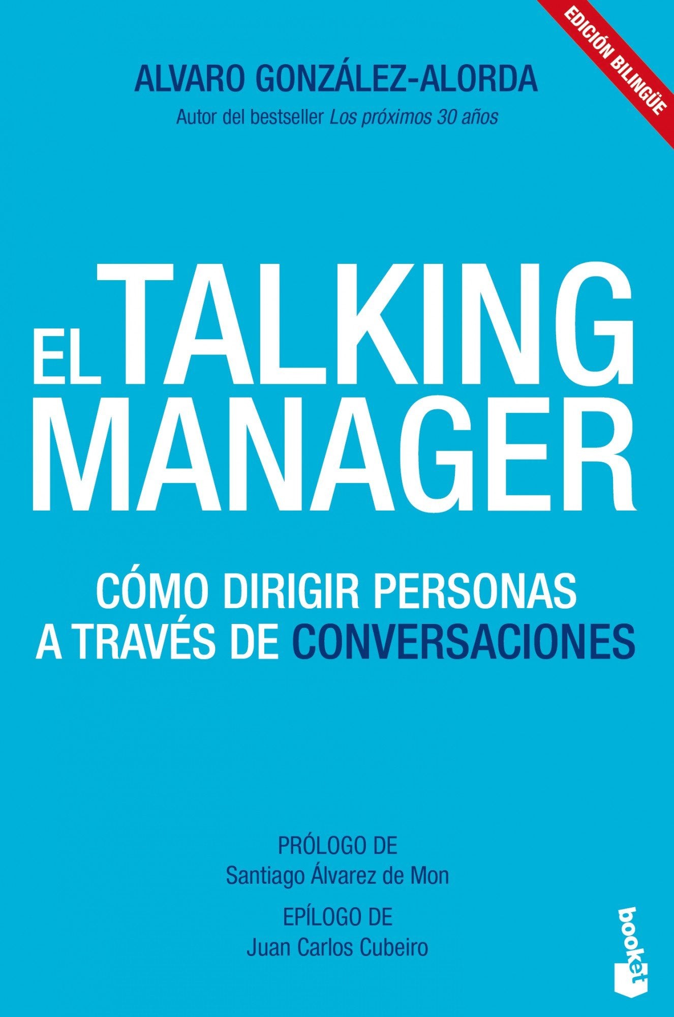 El Talking Manager: Cómo dirigir personas a través de conversaciones / Leading people through conversations (Divulgación)