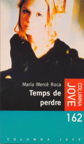 Temps de perdre (COL.LECCIO JOVE)