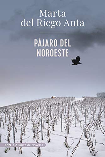 Pájaro del noroeste (AdN) (AdN Alianza de Novelas)